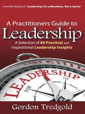 cover image of A Practitioners Guide to Leadership